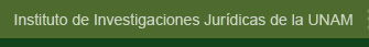 Instituto de Investigaciones Jurdicas de la UNAM